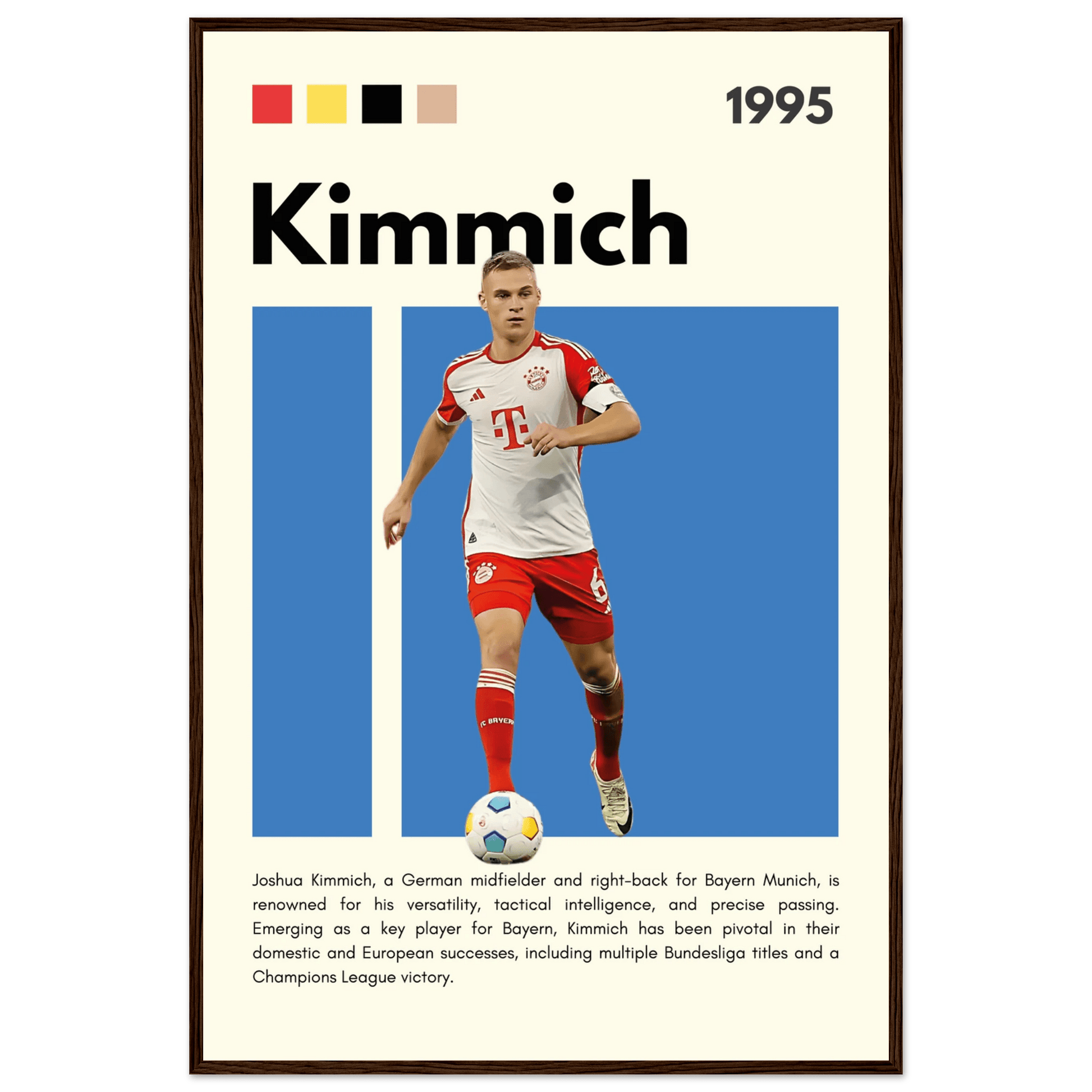 Joshua Kimmich Bayern Munich Framed Football Poster 60x90 cm 24x36″ Dark wood frame Vibrantwalls