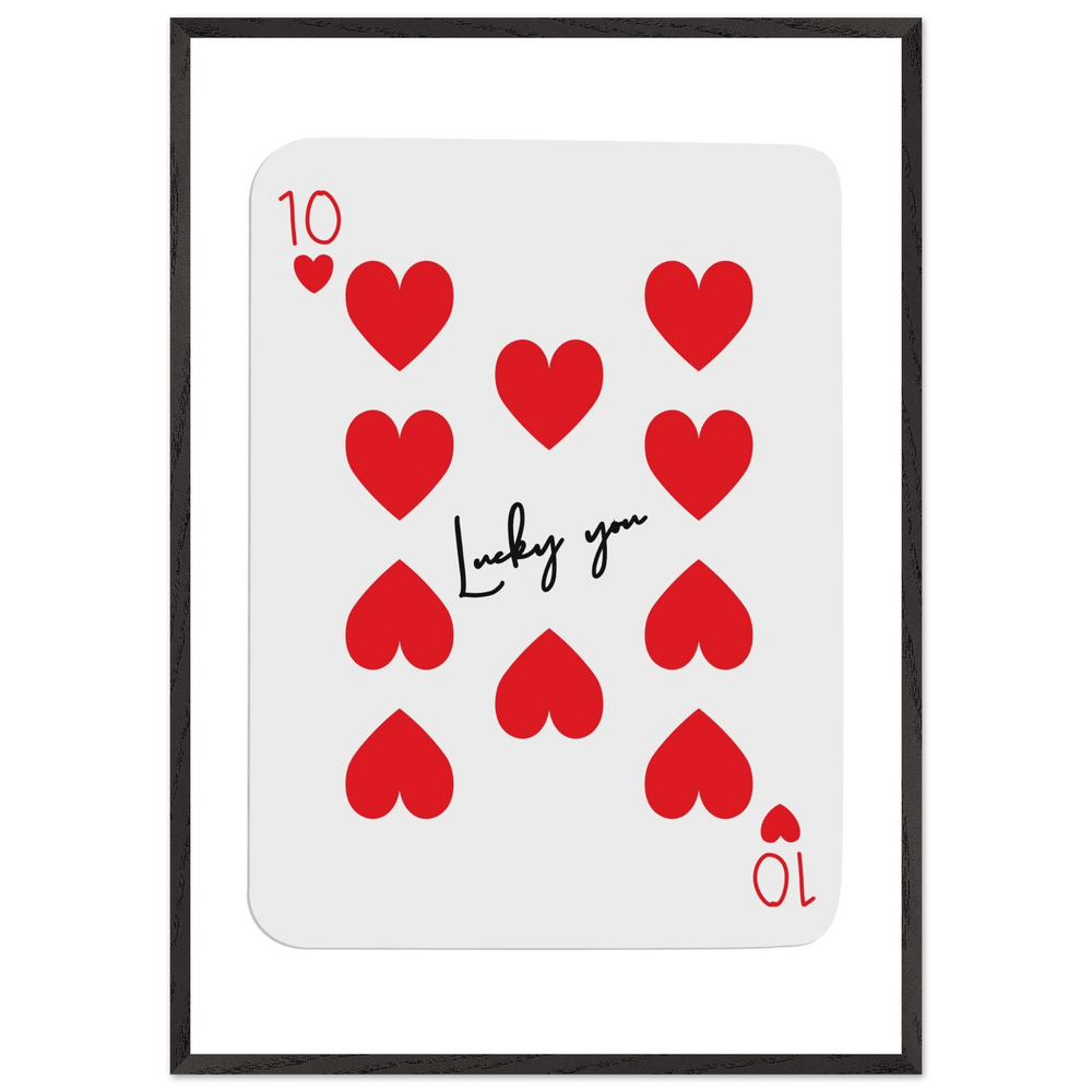 Lucky You - Ten of Hearts Playing Card Framed Poster Art, Eco-Friendly Wood Frame - Vibrantwalls