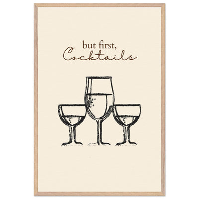 But First Cocktails - Vibrantwalls