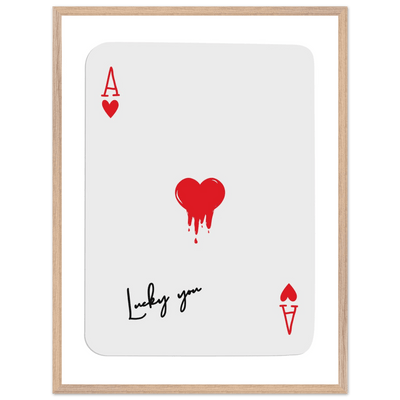 Lucky You Ace of Hearts Poker Card Print - Dripping Heart Art Poster, Eco-Friendly Wood Frame - Vibrantwalls