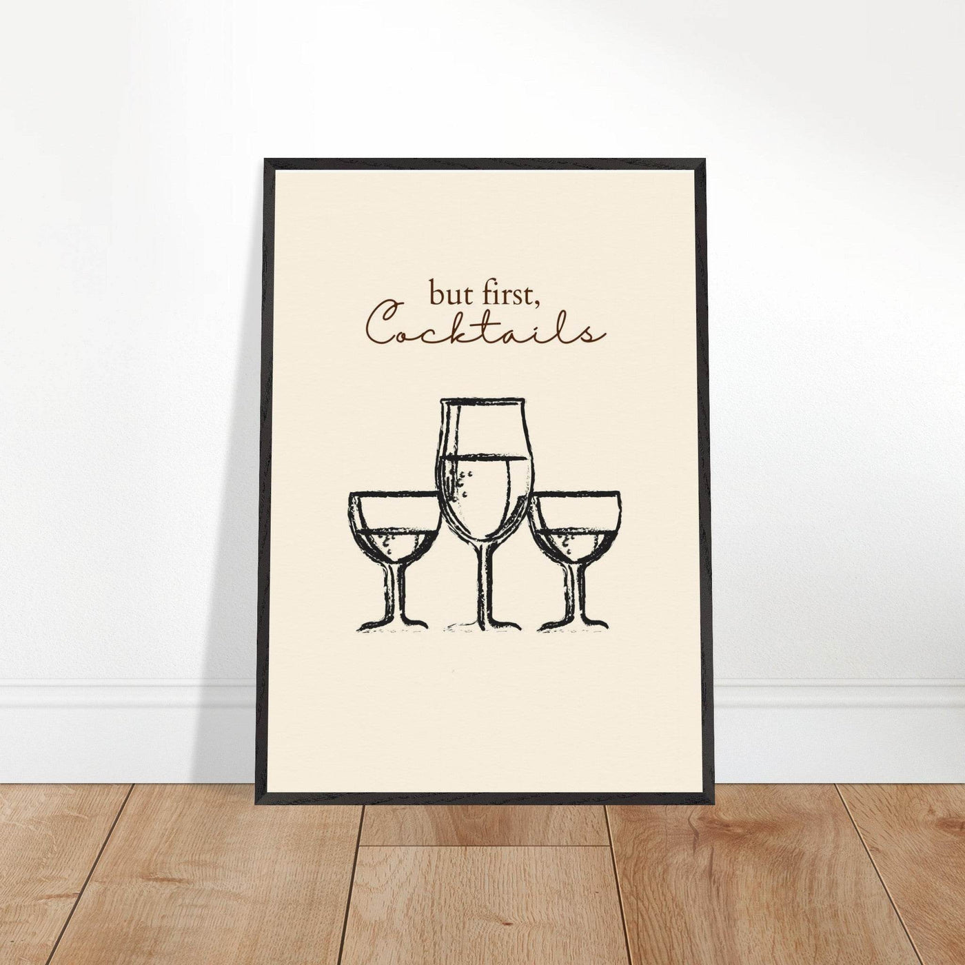 But First Cocktails - Vibrantwalls