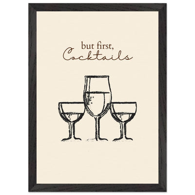 But First Cocktails - Vibrantwalls