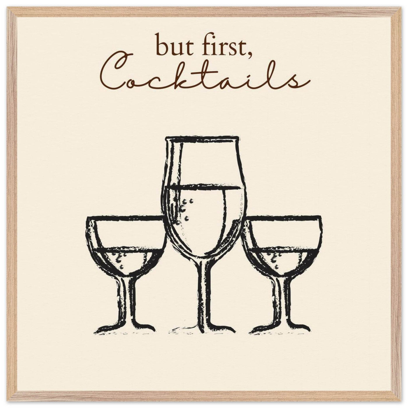 But First Cocktails - Vibrantwalls