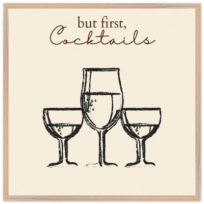But First Cocktails - Vibrantwalls