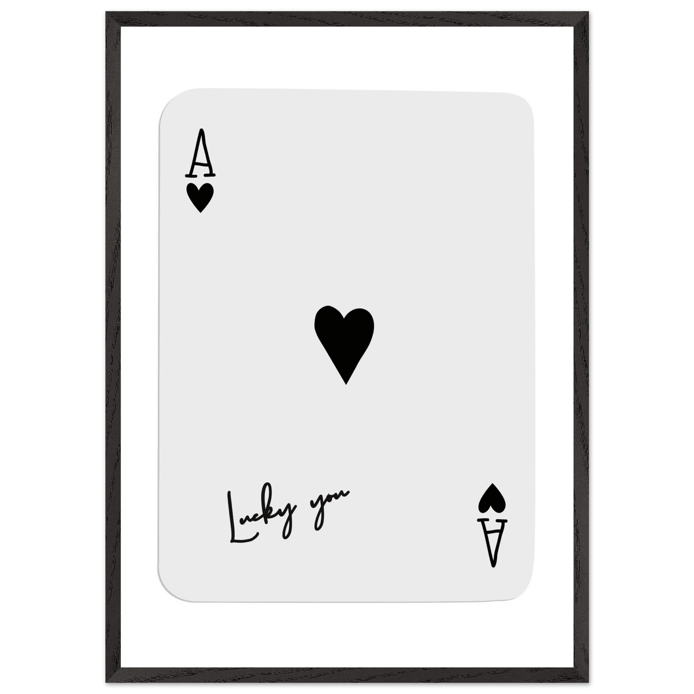 Lucky You Ace of Hearts Poker Card Print - Framed Wall Art, Eco-Friendly Wood Frame in Black, White, or Natural - Vibrantwalls