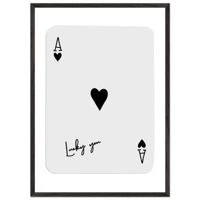 Lucky You Ace of Hearts Poker Card Print - Framed Wall Art, Eco-Friendly Wood Frame in Black, White, or Natural - Vibrantwalls