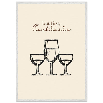 But First Cocktails - Vibrantwalls