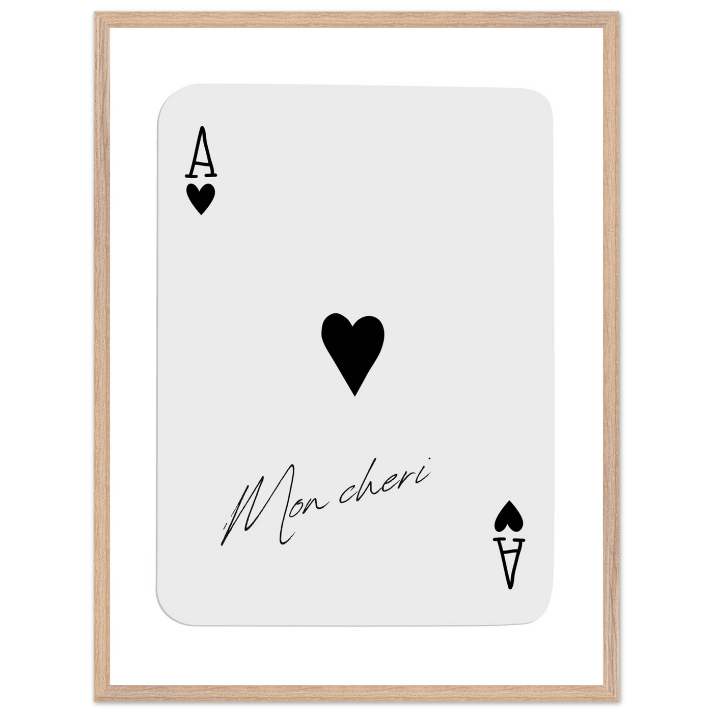 Ace of Hearts 'Mon Cheri' Art Print - Framed Poker Card Poster, Eco-Friendly Wood Frame - Vibrantwalls
