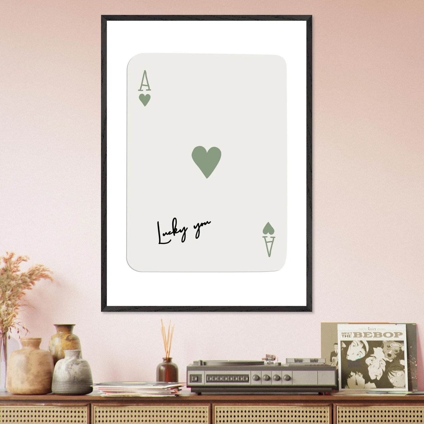 Lucky You Ace of Hearts Print - Botanical Green Framed Poster Art, Eco-Friendly Wood Frame & Choice of Finish - Vibrantwalls