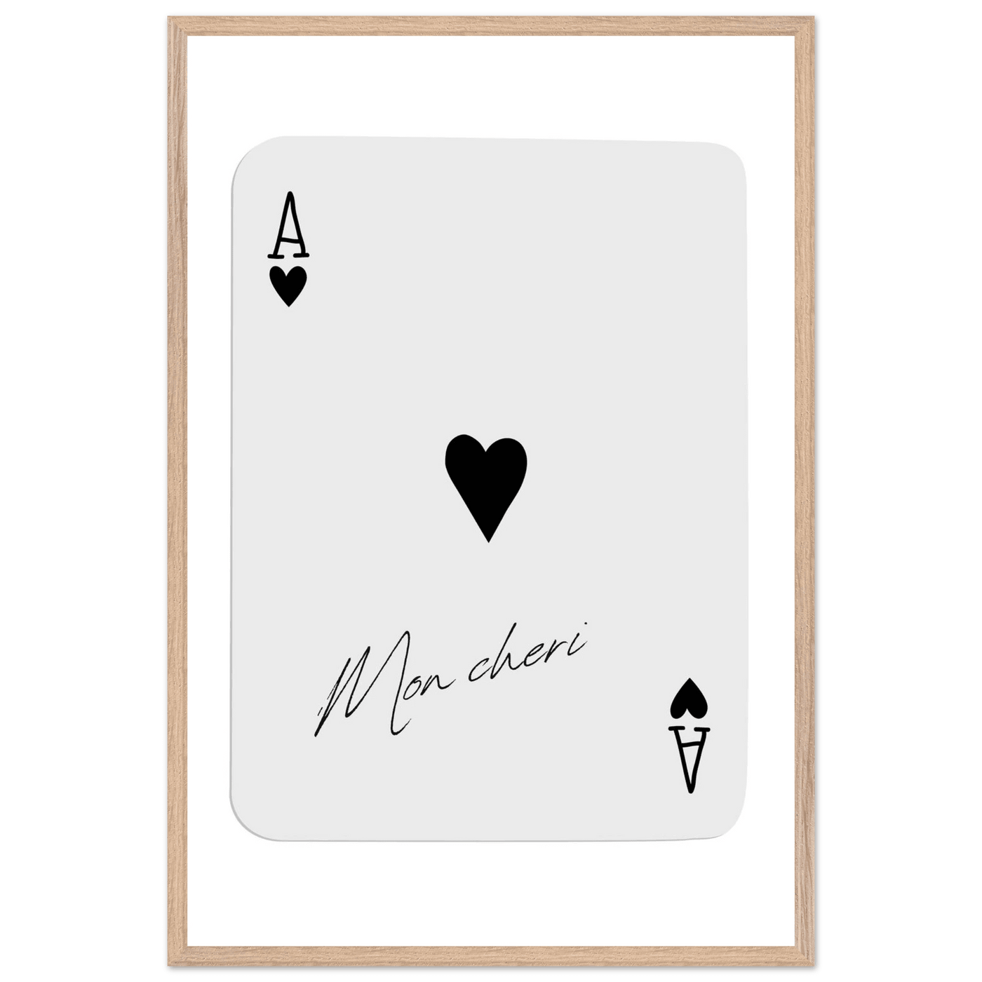 Ace of Hearts 'Mon Cheri' Art Print - Framed Poker Card Poster, Eco-Friendly Wood Frame - Vibrantwalls