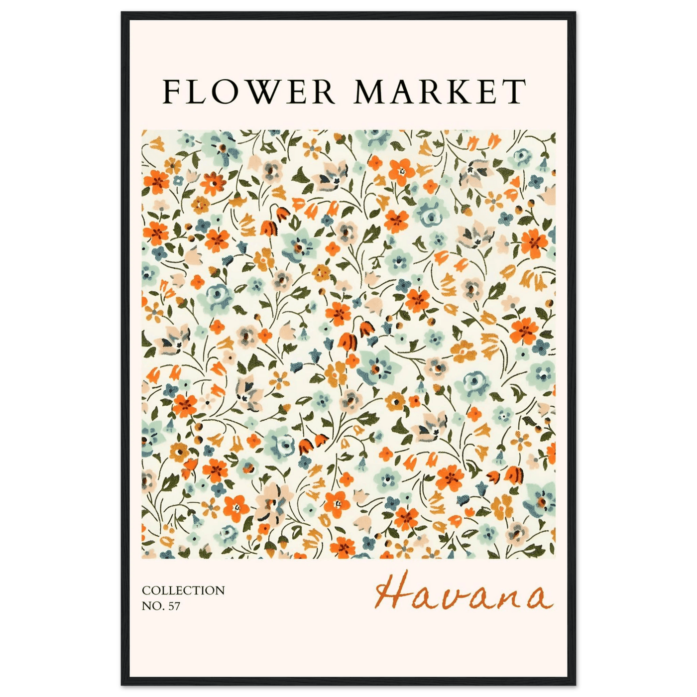 Flower Market 'Havana' Framed Poster – Vibrant Floral Art Print | Ready-to-Hang in Various Sizes & Frame Styles - Vibrantwalls