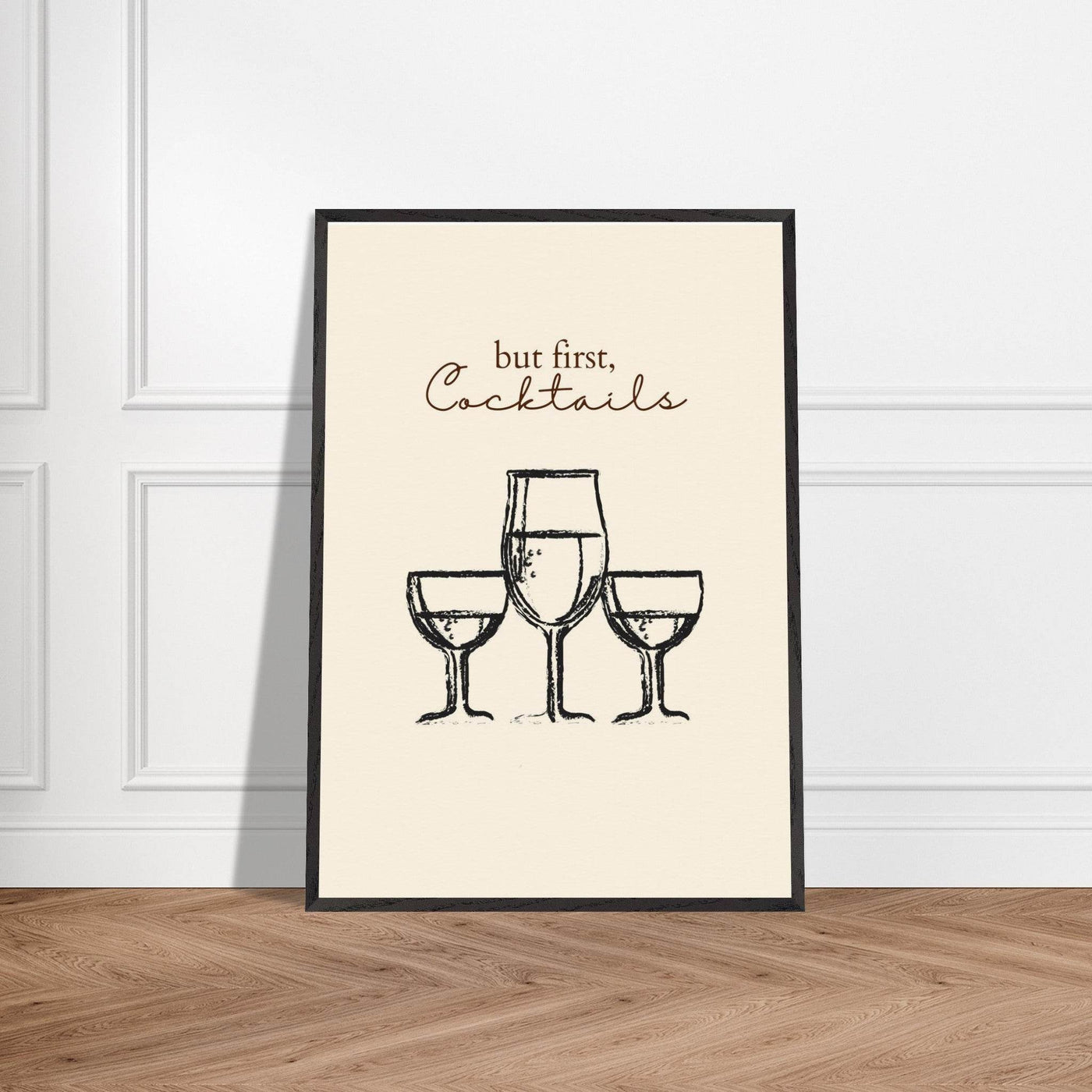 But First Cocktails - Vibrantwalls