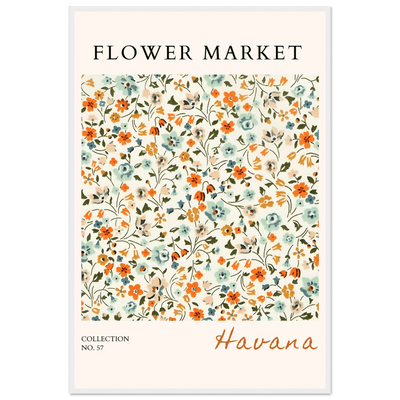 Flower Market 'Havana' Framed Poster – Vibrant Floral Art Print | Ready-to-Hang in Various Sizes & Frame Styles - Vibrantwalls