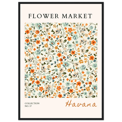 Flower Market 'Havana' Framed Poster – Vibrant Floral Art Print | Ready-to-Hang in Various Sizes & Frame Styles - Vibrantwalls