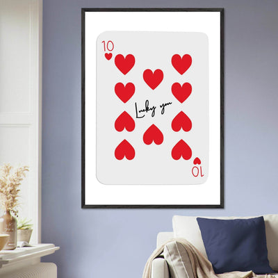 Lucky You - Ten of Hearts Playing Card Framed Poster Art, Eco-Friendly Wood Frame - Vibrantwalls