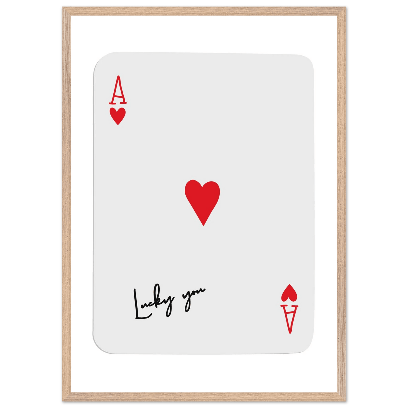 Lucky You Ace of Hearts Card Print - Framed Poker Art, Modern Design, Eco-Friendly Wood Frame - Vibrantwalls