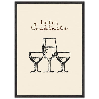 But First Cocktails - Vibrantwalls