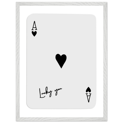 Lucky You Ace of Hearts Poker Card Print - Framed Wall Art, Eco-Friendly Wood Frame in Black, White, or Natural - Vibrantwalls