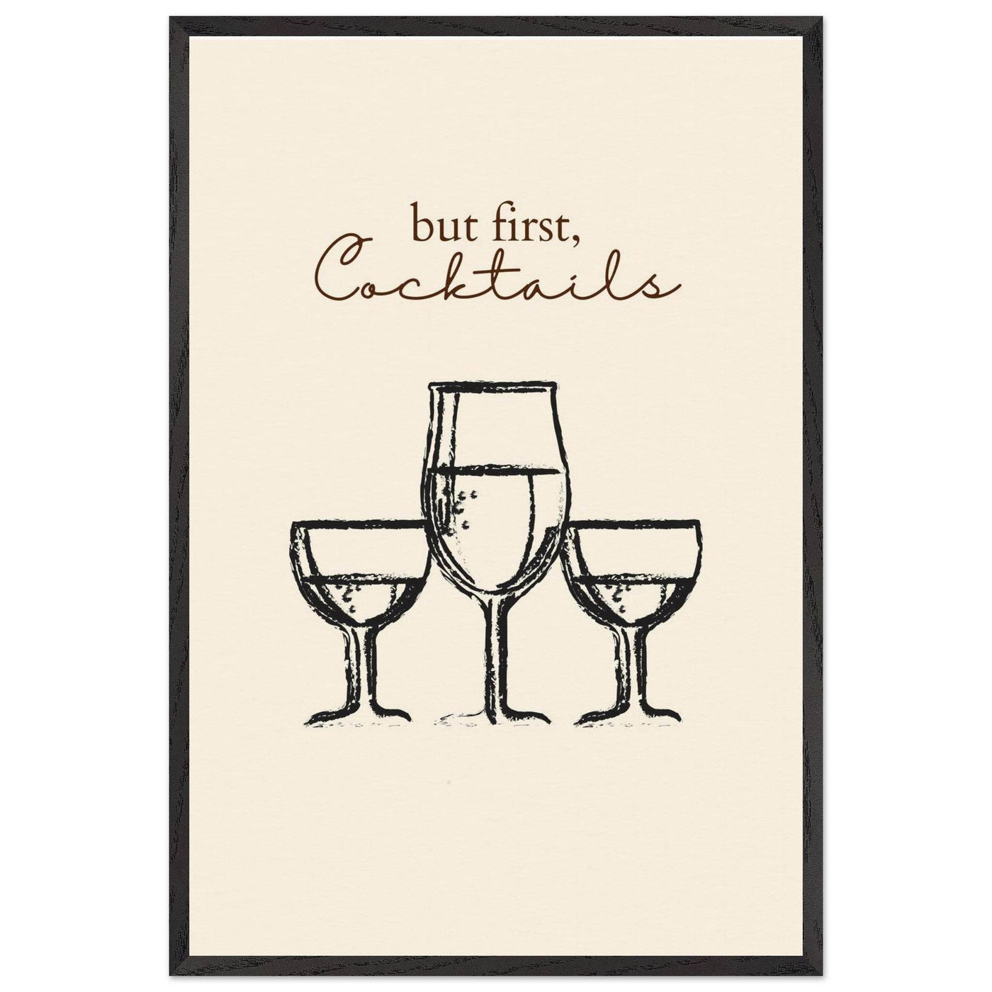 But First Cocktails - Vibrantwalls
