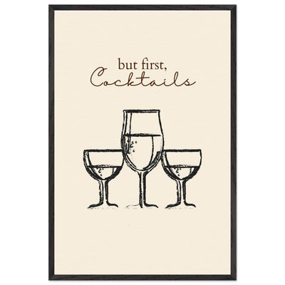 But First Cocktails - Vibrantwalls
