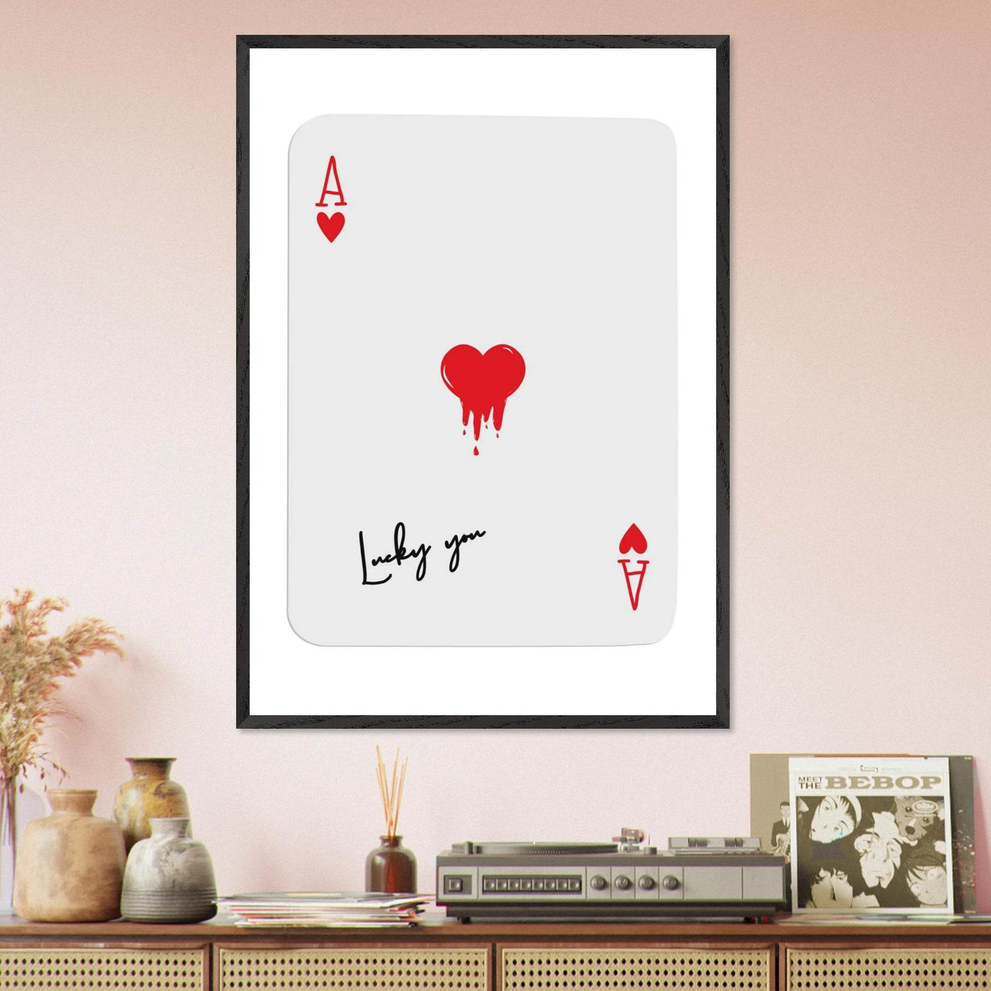 Lucky You Ace of Hearts Poker Card Print - Dripping Heart Art Poster, Eco-Friendly Wood Frame - Vibrantwalls