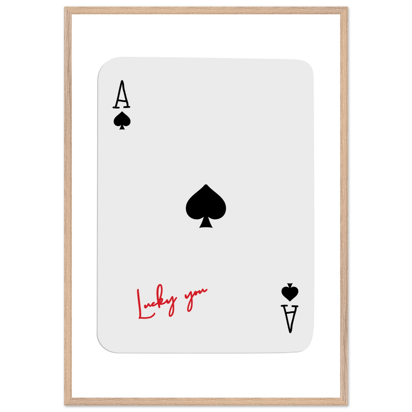 Ace of Spades Lucky You Print - Elegant Card Game Wall Art, Eco-Friendly Framed Poster in Multiple Sizes & Finishes - Vibrantwalls