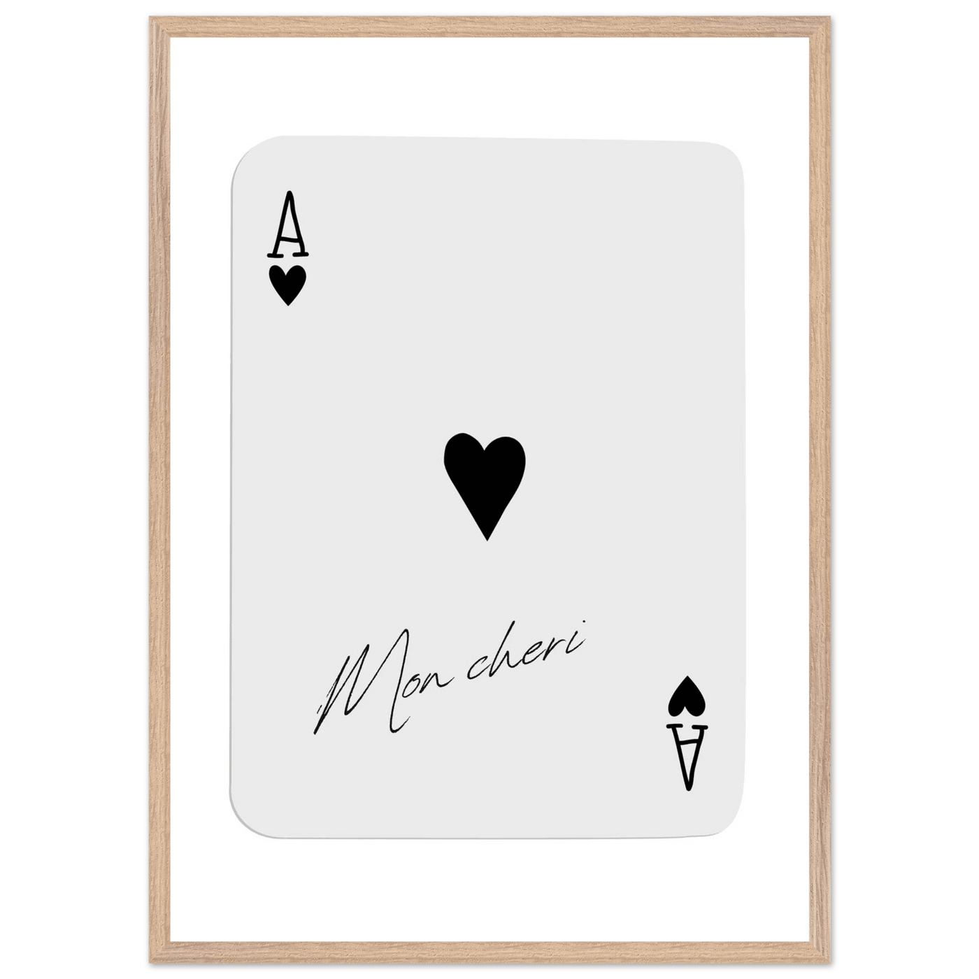 Ace of Hearts 'Mon Cheri' Art Print - Framed Poker Card Poster, Eco-Friendly Wood Frame - Vibrantwalls