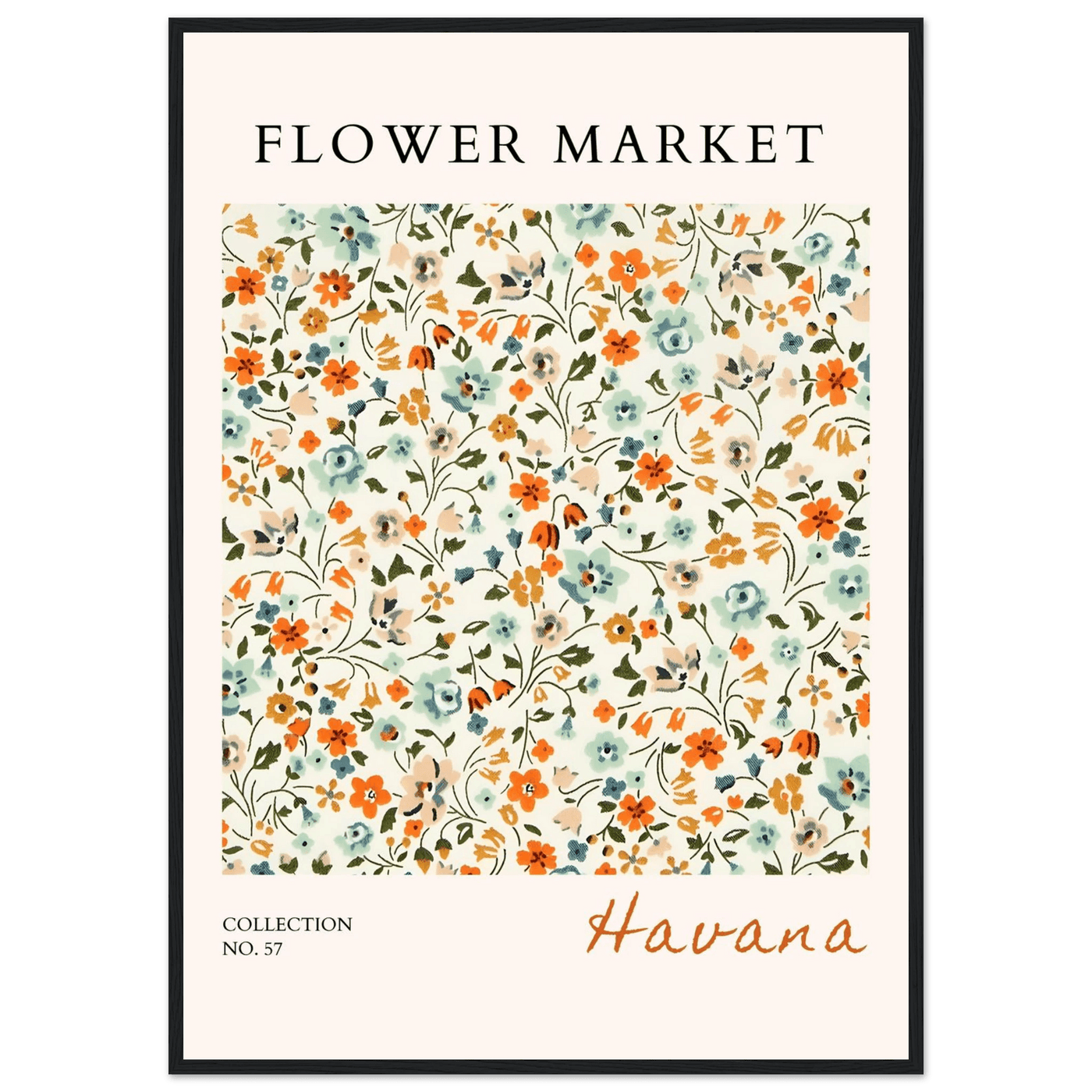 Flower Market 'Havana' Framed Poster – Vibrant Floral Art Print | Ready-to-Hang in Various Sizes & Frame Styles - Vibrantwalls