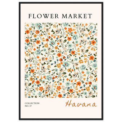 Flower Market 'Havana' Framed Poster – Vibrant Floral Art Print | Ready-to-Hang in Various Sizes & Frame Styles - Vibrantwalls