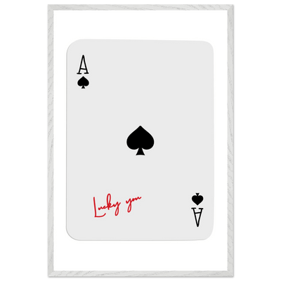 Ace of Spades Lucky You Print - Elegant Card Game Wall Art, Eco-Friendly Framed Poster in Multiple Sizes & Finishes - Vibrantwalls