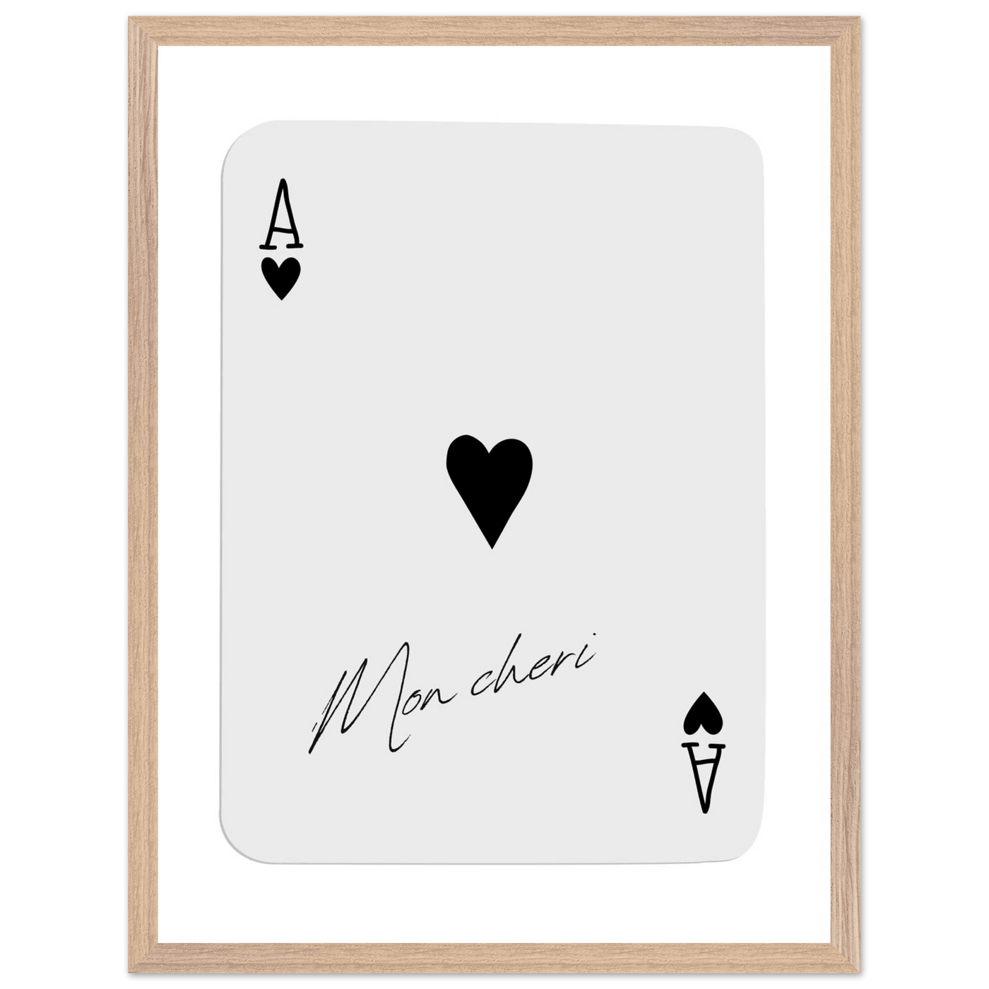 Ace of Hearts 'Mon Cheri' Art Print - Framed Poker Card Poster, Eco-Friendly Wood Frame - Vibrantwalls