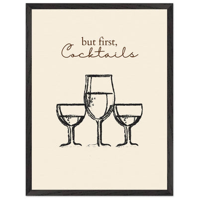 But First Cocktails - Vibrantwalls