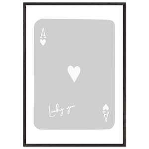 Lucky You Ace of Hearts Poker Card Art Print - Minimalist Framed Poster, Eco-Friendly Wood Frame - Vibrantwalls