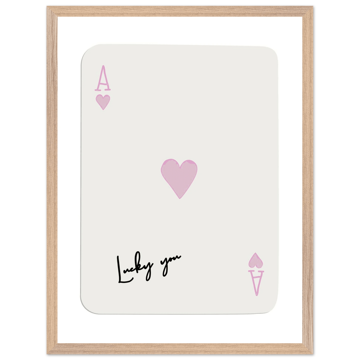 Lucky You Ace of Hearts Poker Card Print - Mounted Framed Wall Art, Eco-Friendly Wood Frame & Soft Pink Hues - Vibrantwalls