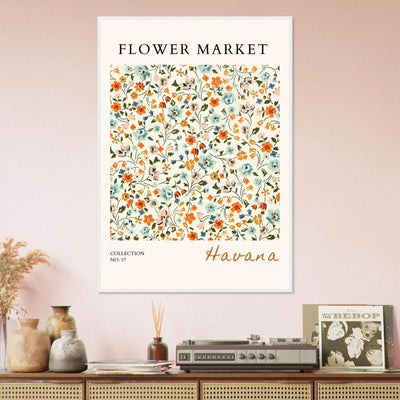 Flower Market 'Havana' Framed Poster – Vibrant Floral Art Print | Ready-to-Hang in Various Sizes & Frame Styles - Vibrantwalls