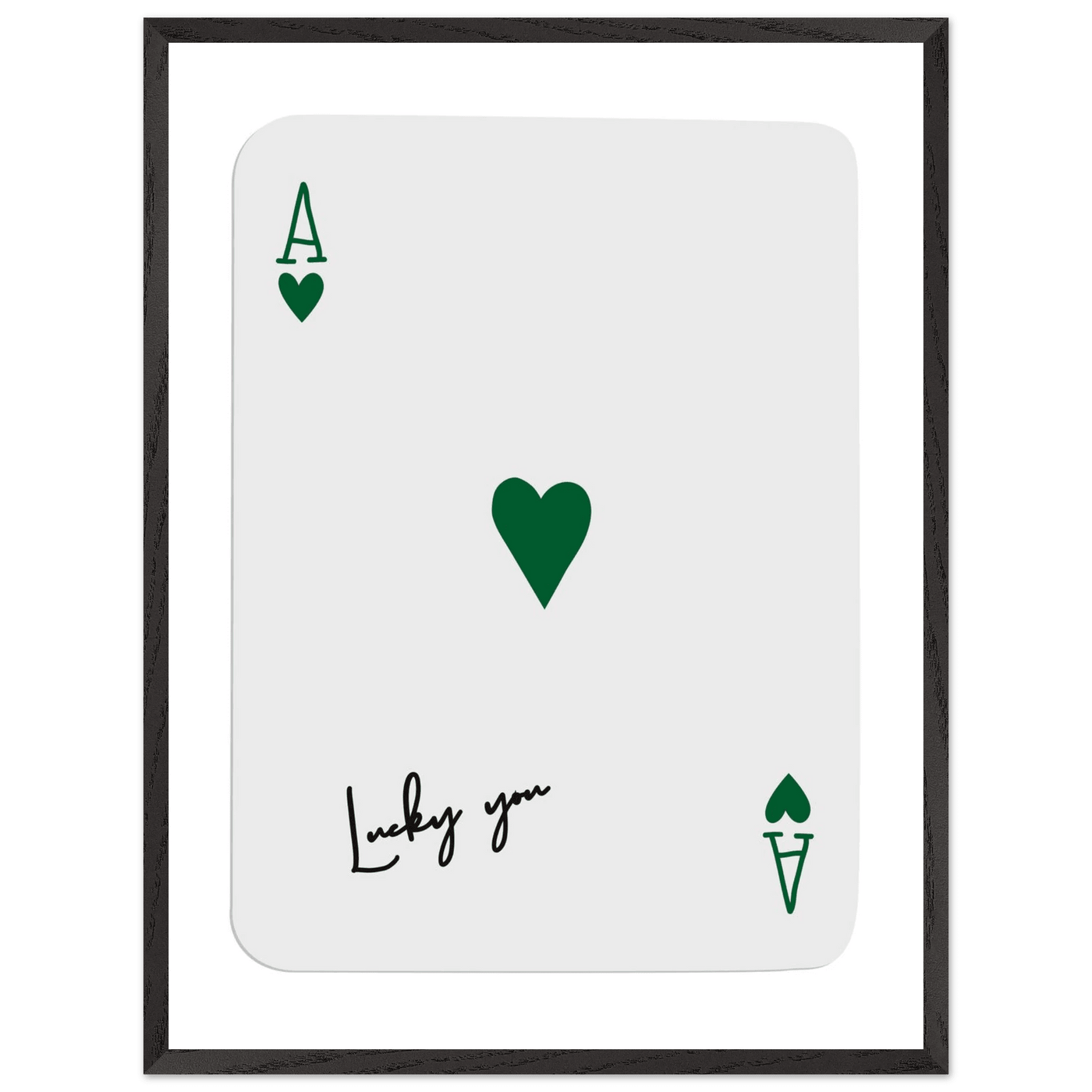 Lucky You Ace of Hearts Poker Card Art - Eco-Friendly Framed Print with Deep Green Accent - Vibrantwalls