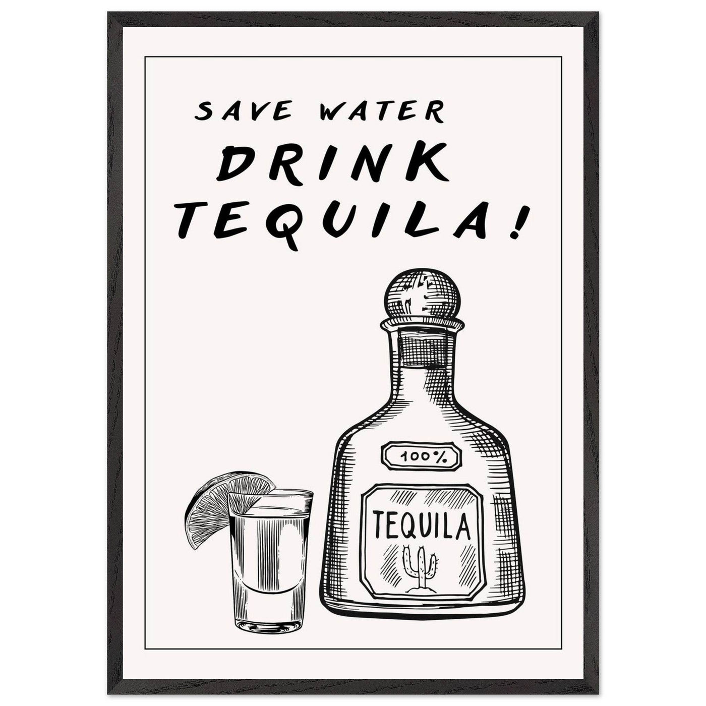 Save Water Drink Tequila Fun Bar - Vibrantwalls