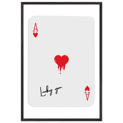 Lucky You Ace of Hearts Poker Card Print - Dripping Heart Art Poster, Eco-Friendly Wood Frame - Vibrantwalls