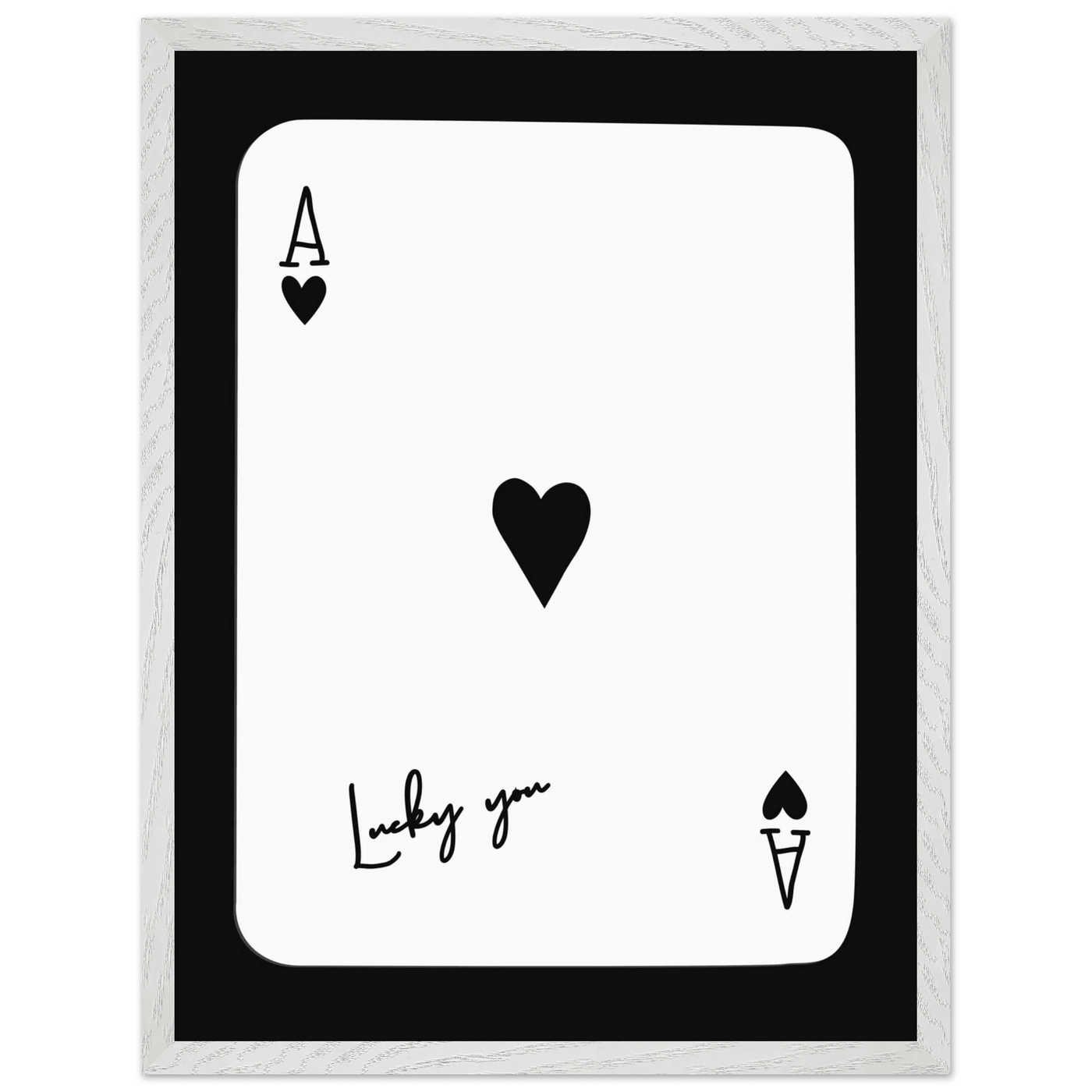 Ace of Hearts 'Lucky You' Framed Poker Card Art - Modern Black & White Print, Eco-Friendly Wood Frame - Vibrantwalls