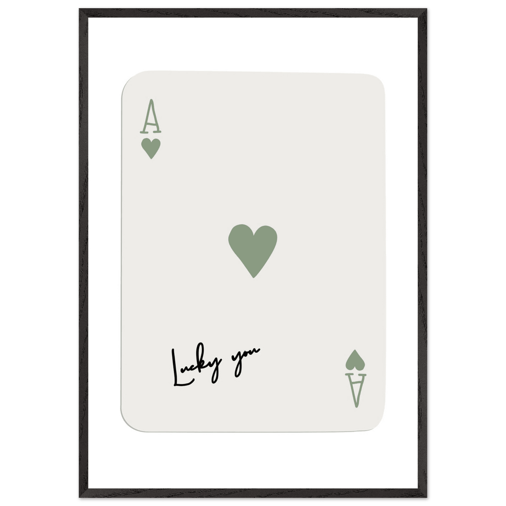 Lucky You Ace of Hearts Print - Botanical Green Framed Poster Art, Eco-Friendly Wood Frame & Choice of Finish - Vibrantwalls
