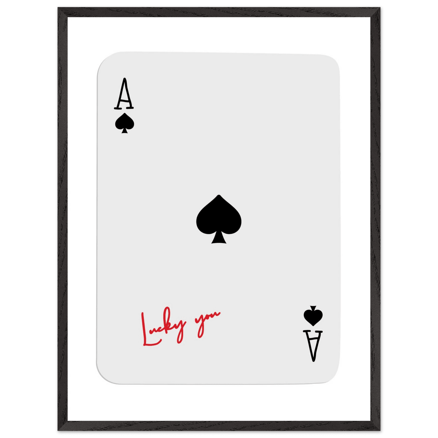 Ace of Spades Lucky You Print - Elegant Card Game Wall Art, Eco-Friendly Framed Poster in Multiple Sizes & Finishes - Vibrantwalls