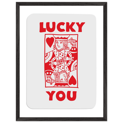 Lucky You Poker Card Art Print - Two of Hearts King - Framed Poster with Eco-Friendly Wood Frame - Vibrantwalls