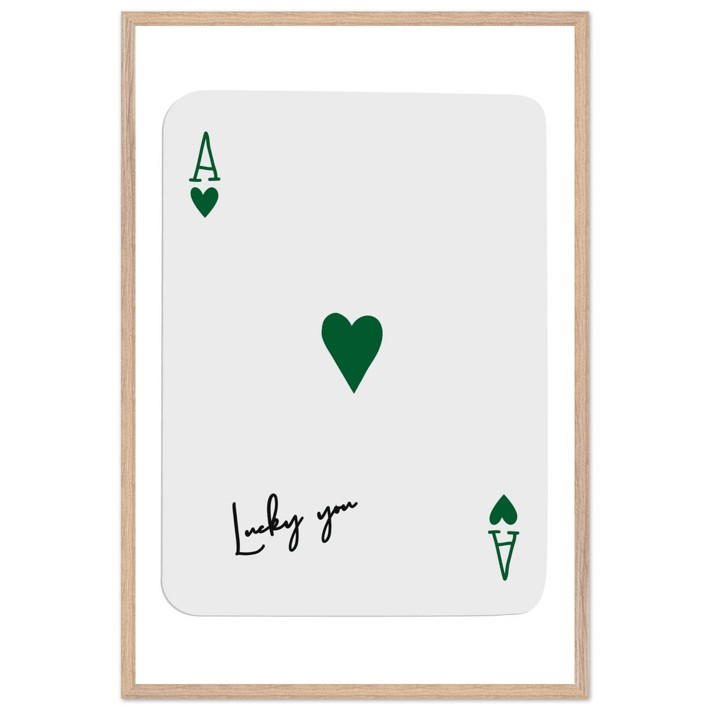 Lucky You Ace of Hearts Poker Card Art - Eco-Friendly Framed Print with Deep Green Accent - Vibrantwalls