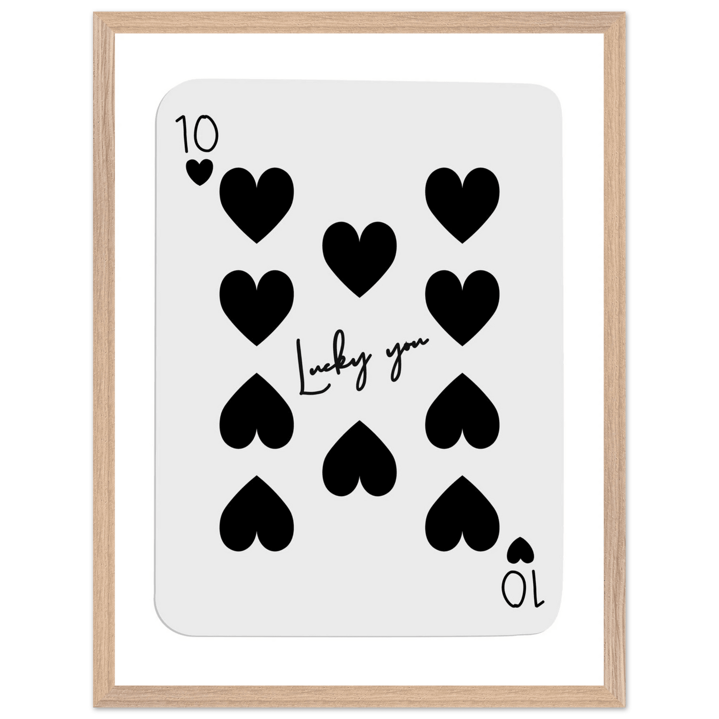 Lucky You 10 of Hearts Poker Card Print - Framed Poster Art, Eco-Friendly Wood Frame in Multiple Sizes & Finishes - Vibrantwalls