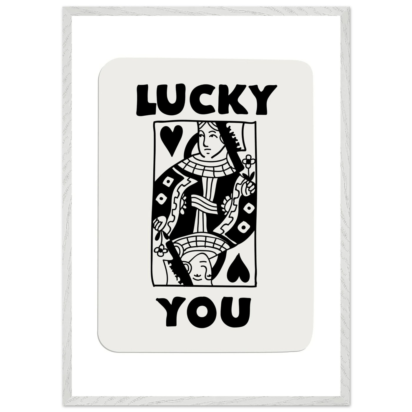 Lucky You Poker Card Queen of Hearts Art Print - Mounted Framed Poster, Eco-Friendly Wood Frame - Vibrantwalls