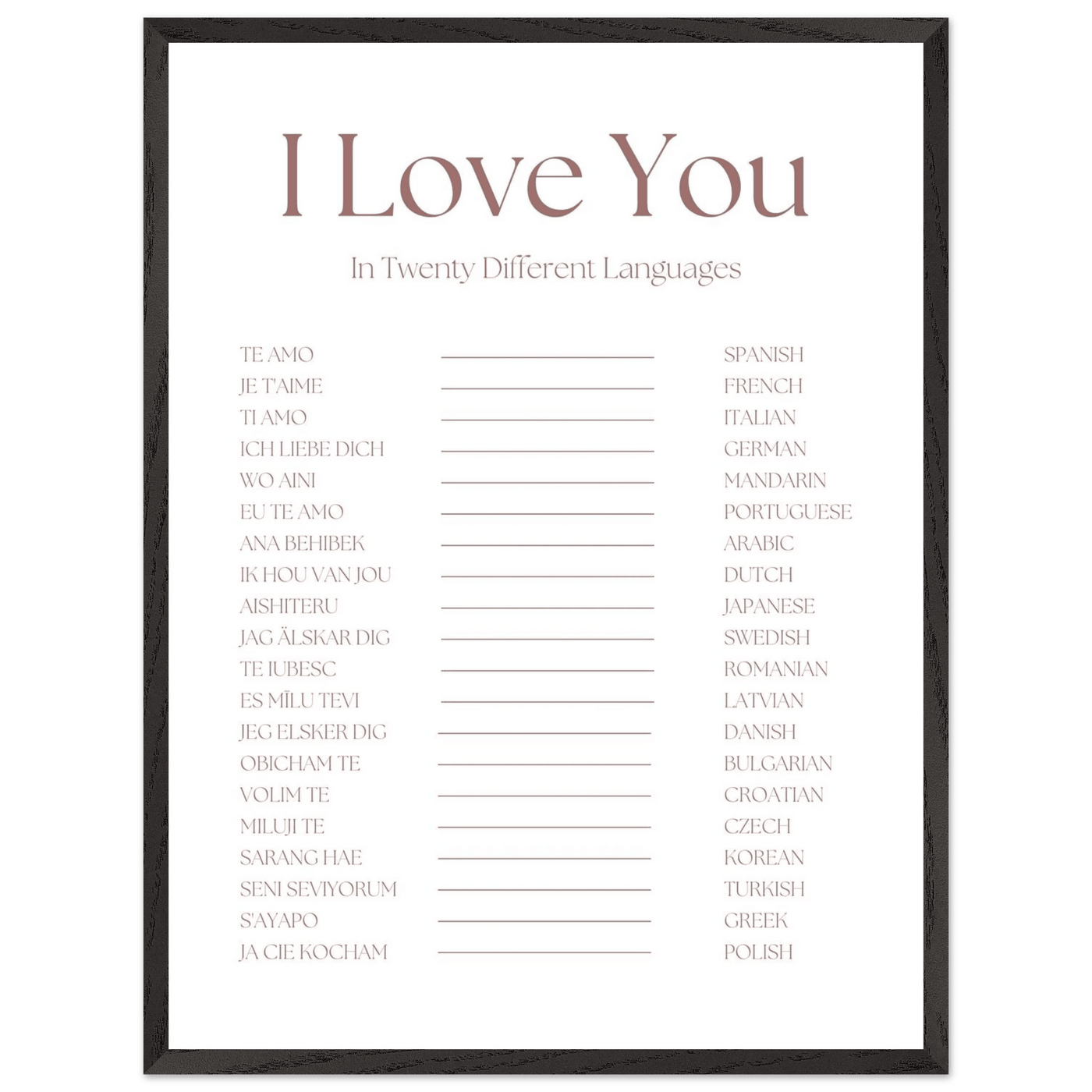 I Love You in 20 Languages - Mounted Framed Art Print, Eco-Friendly Wood Frame in Your Choice of Style - Vibrantwalls