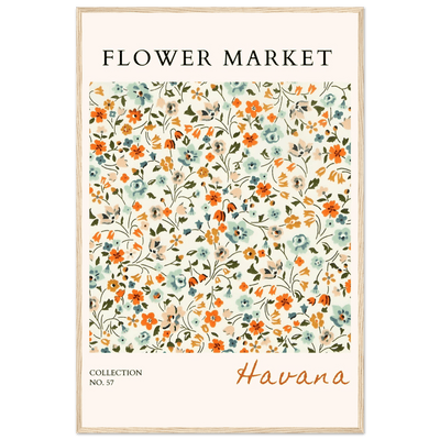 Flower Market 'Havana' Framed Poster – Vibrant Floral Art Print | Ready-to-Hang in Various Sizes & Frame Styles - Vibrantwalls