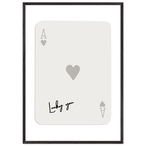 Lucky You Ace of Hearts Poker Card Print - Framed Eco-Friendly Wood Poster Art for Game Lovers - Vibrantwalls