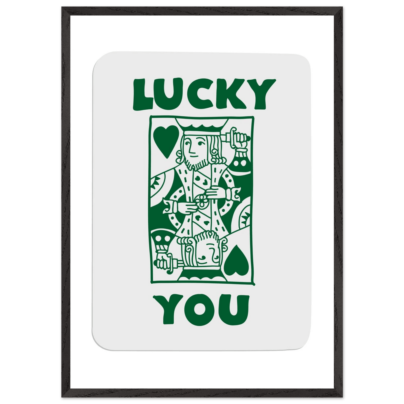 Lucky You Poker King of Hearts Print - Mounted Eco-Friendly Framed Poster Art in Dark Green - Vibrantwalls