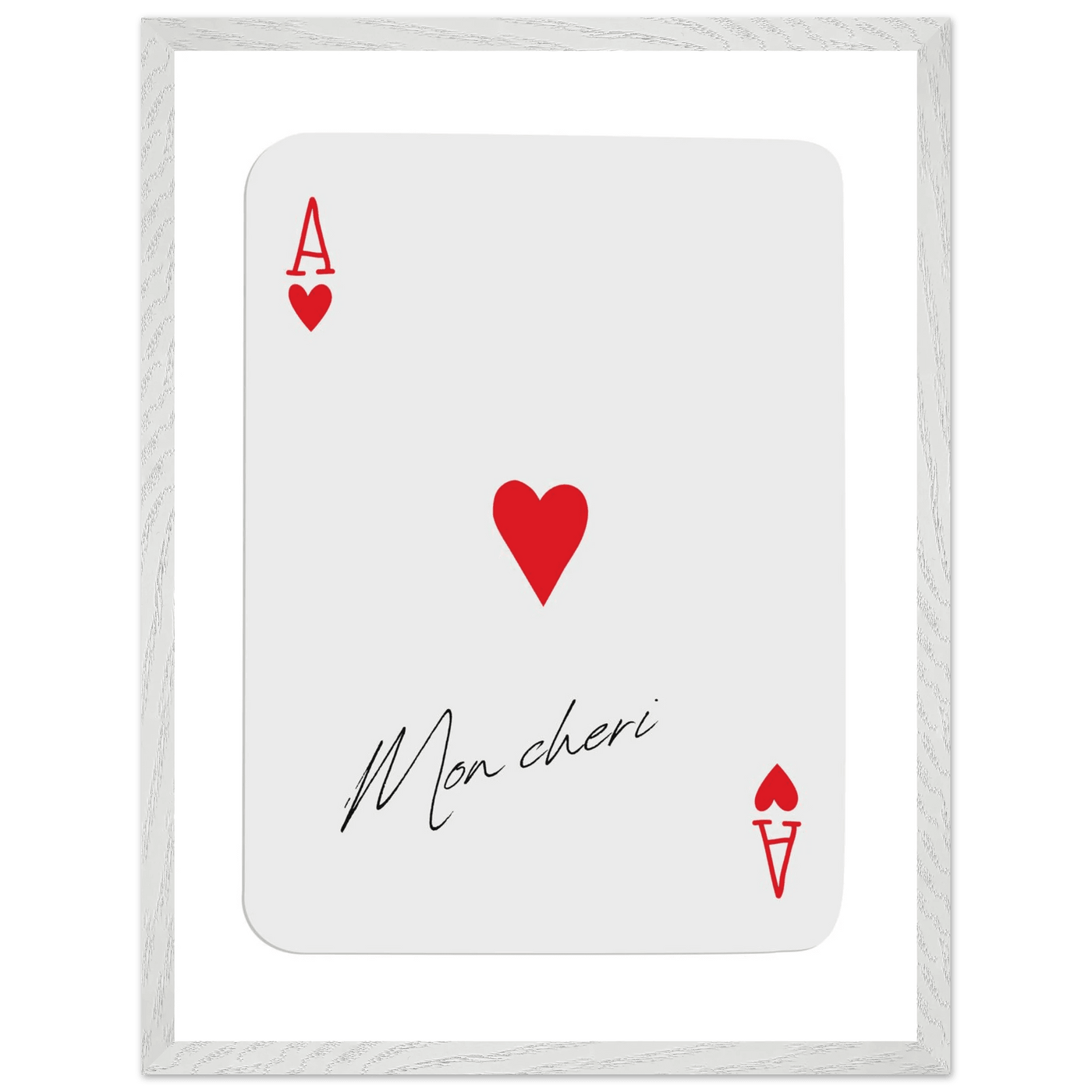 Ace of Hearts 'Mon Cheri' Art Print - Elegant Framed Poster, Eco-Friendly Wood Frame - Vibrantwalls